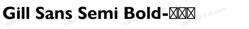 Gill Sans Semi Bold字体转换